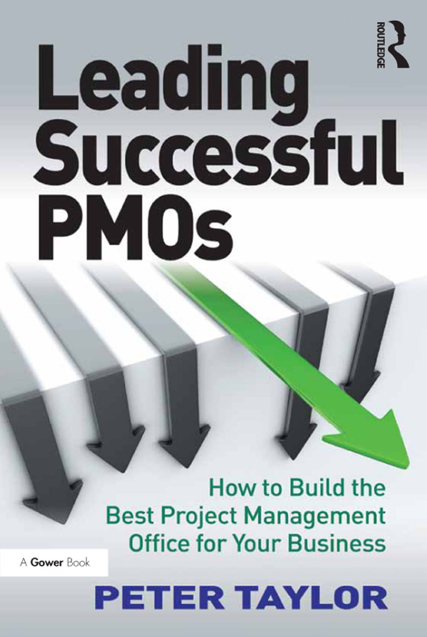 Leading successful PMOs: How to build the best project management office for your business