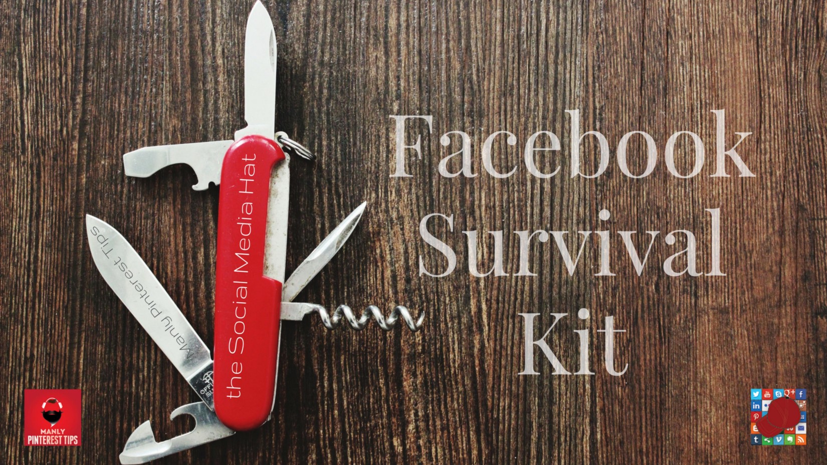 Facebook Survival Kit