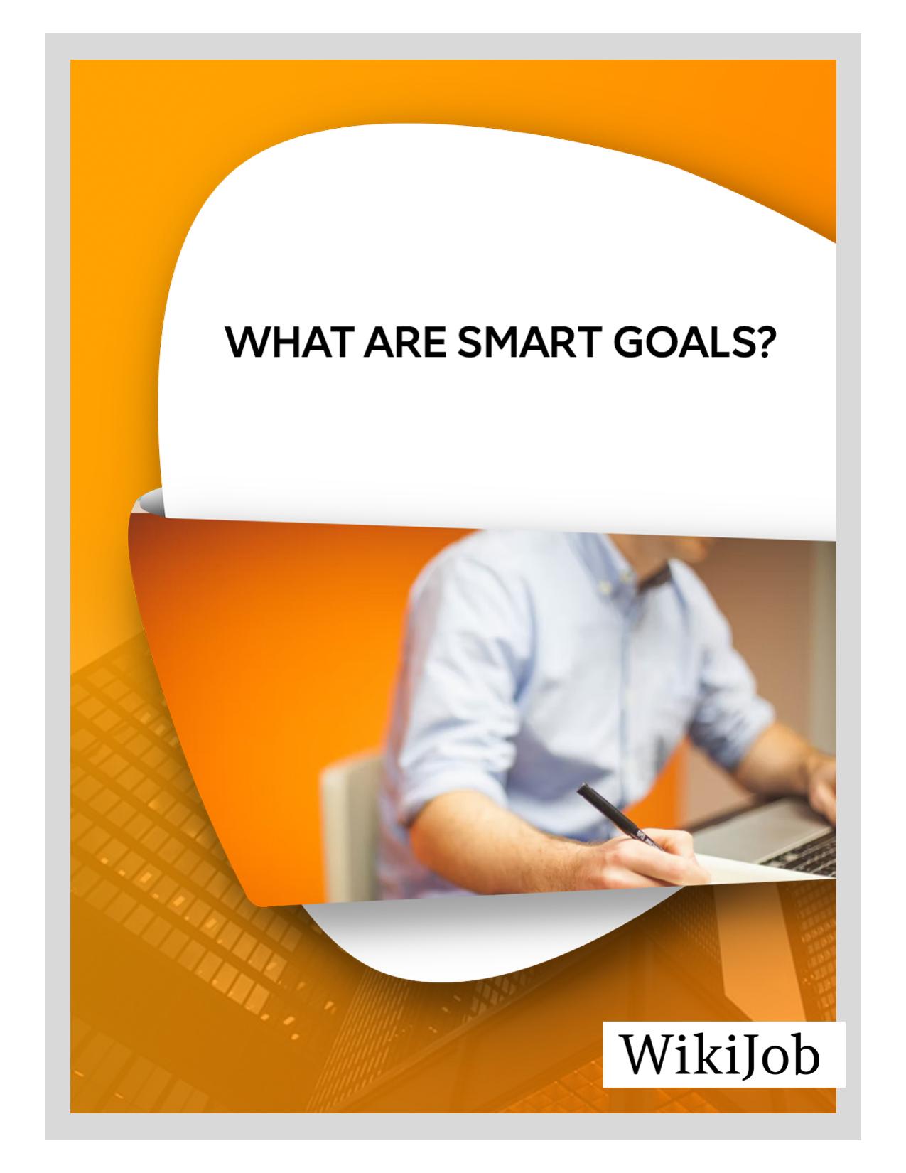 What Are SMART Goals and How to Set Them