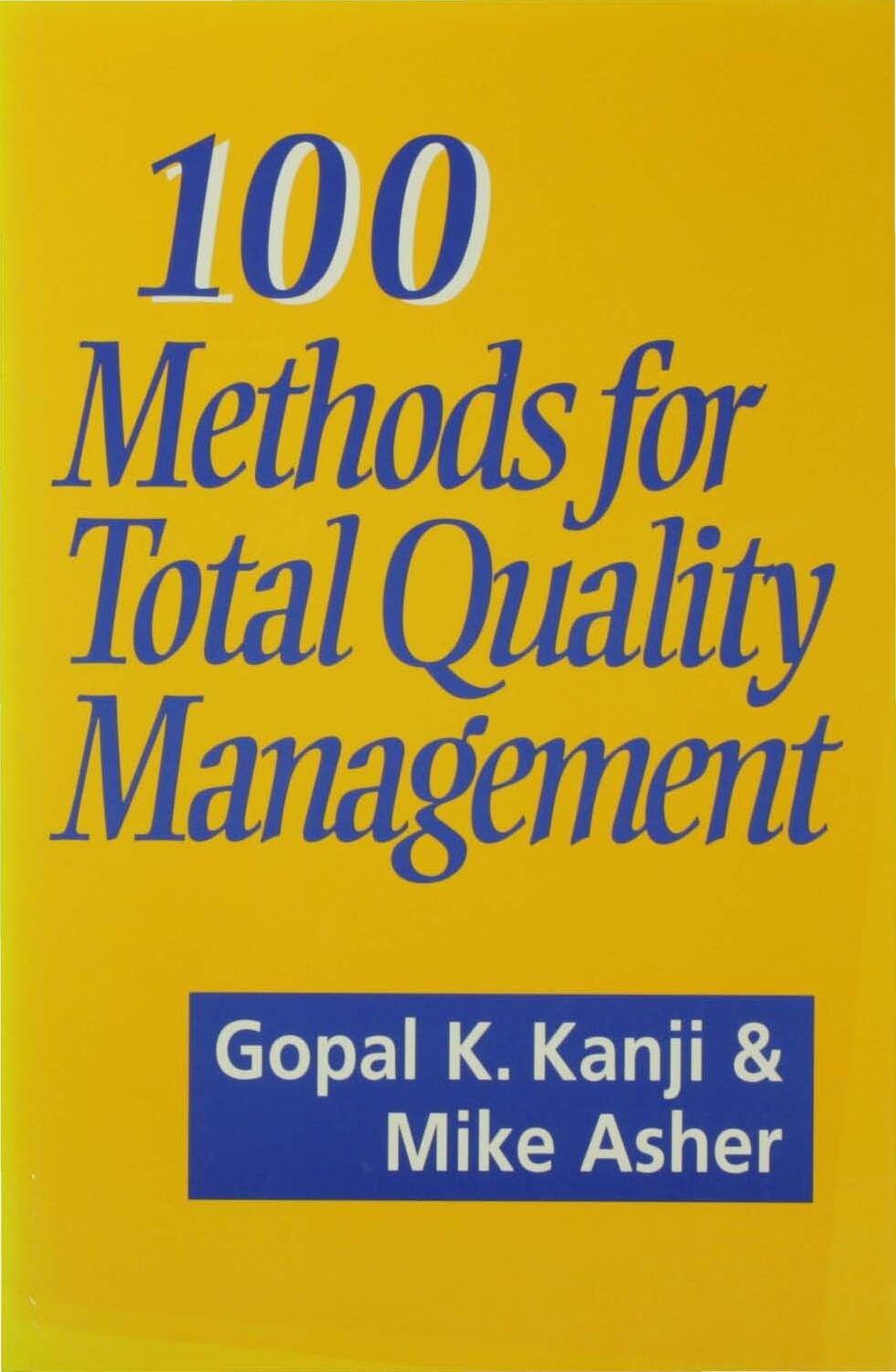 100 Methods for Total Quality Management