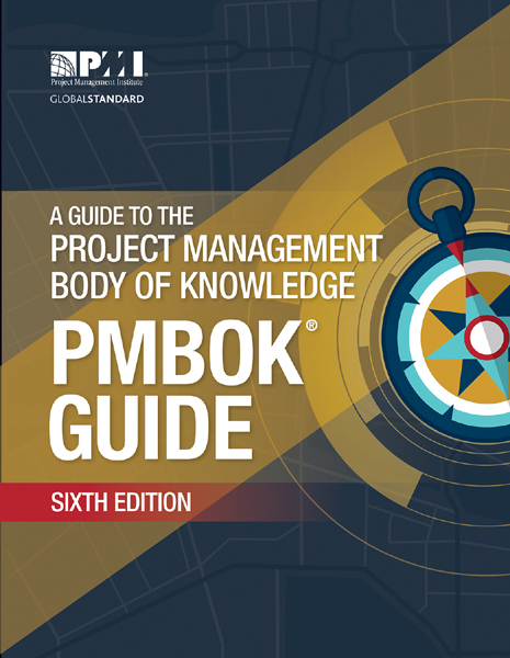 A Guide to the Project Management Body of Knowledge