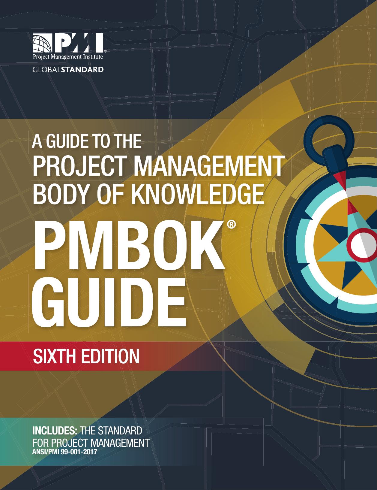 A Guide to the Project Management Body of Knowledge