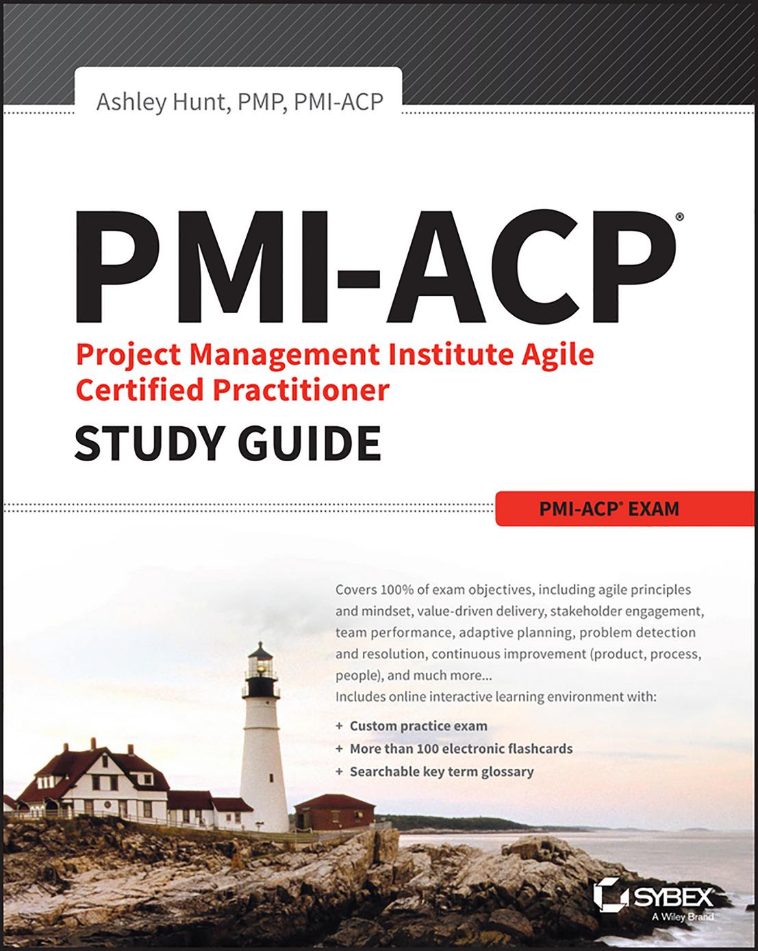 PMI-ACP Project Management Institute Agile Certified Practitioner Exam Study Guide