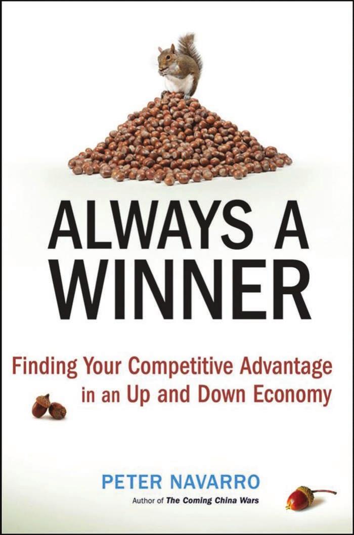 Always a Winner: Finding Your Competitive Advantage in an Up and Down Economy