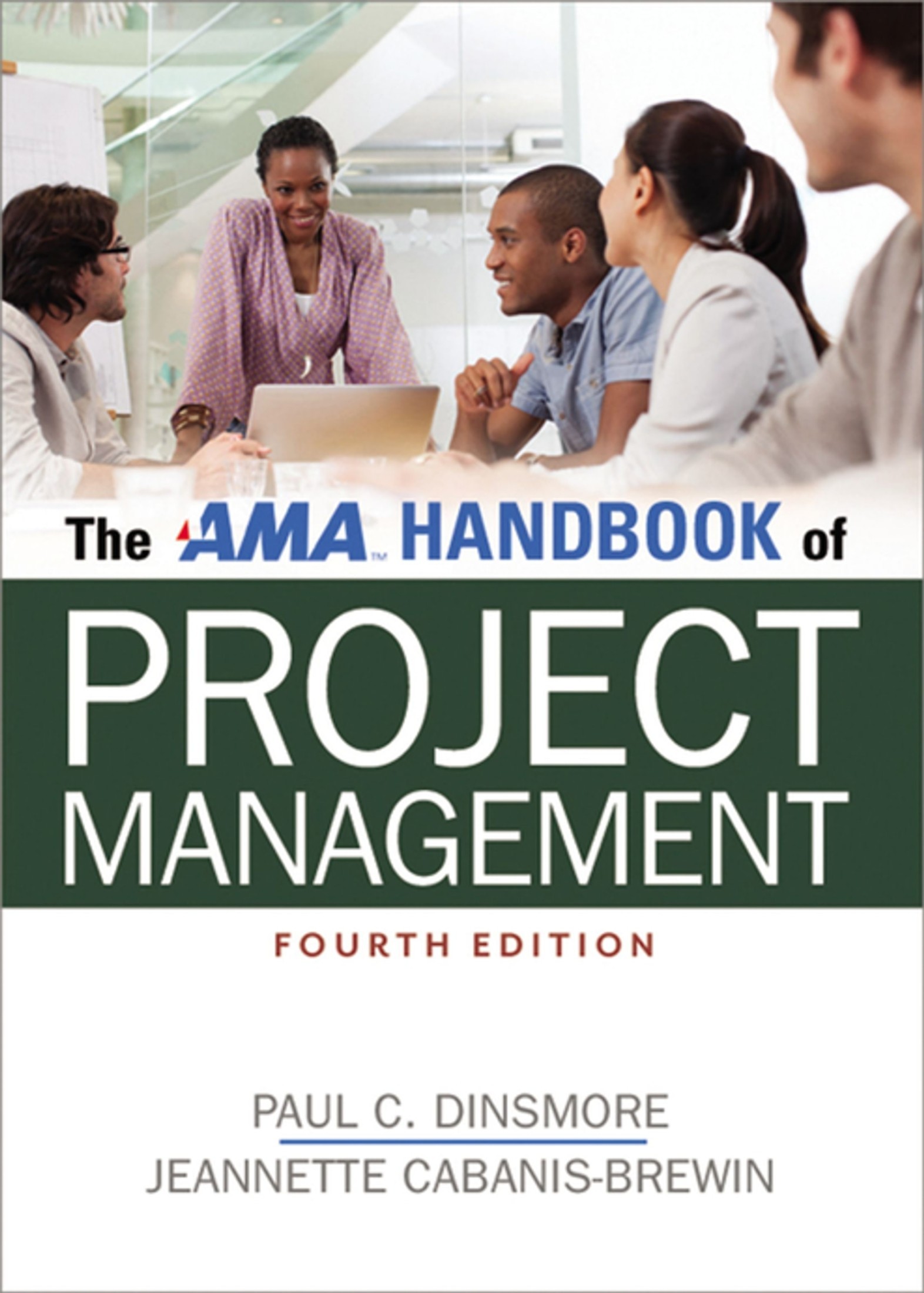 The AMA Handbook of Project Management