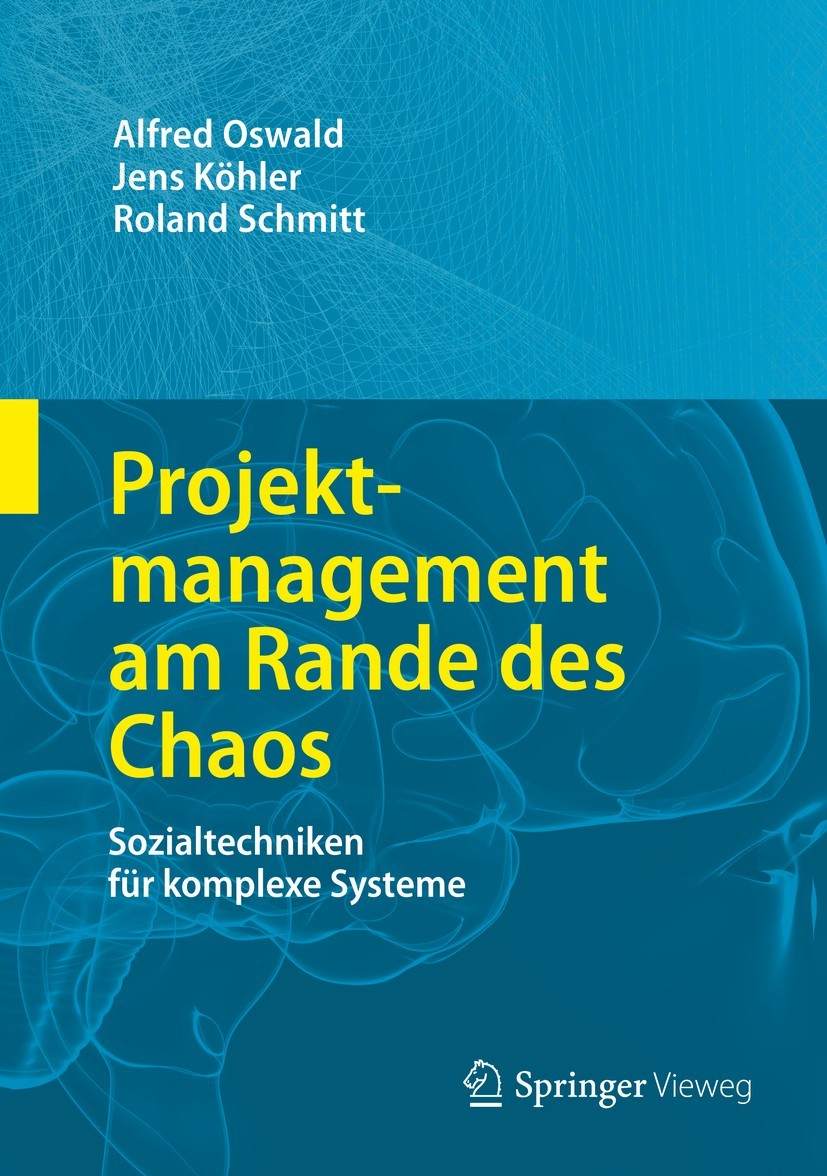 Projektmanagement Am Rande Des Chaos