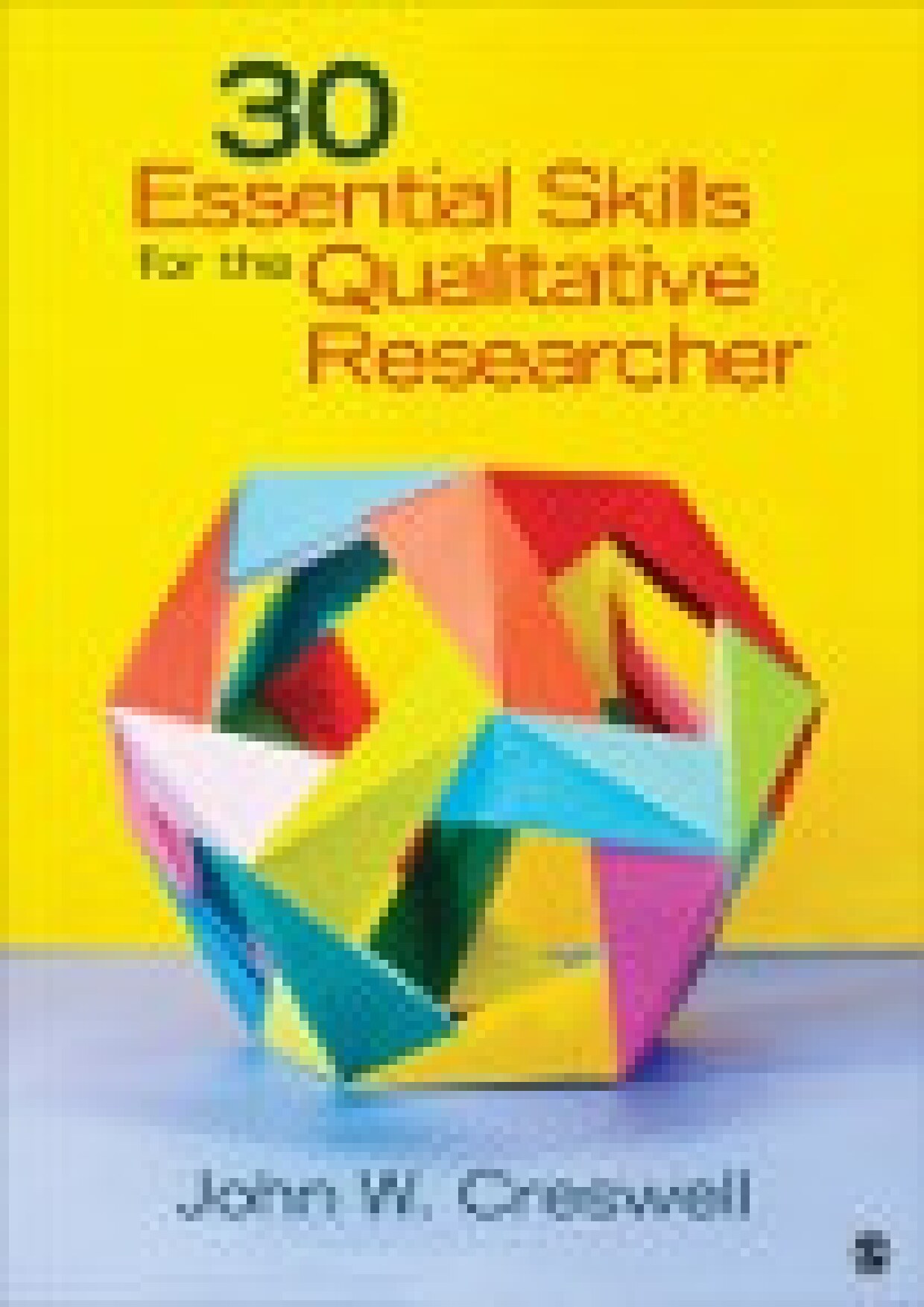 30 Essential Skills for the Qualitative Researcher